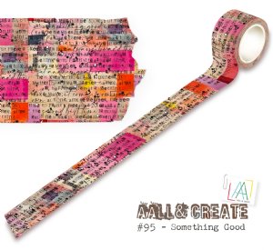 AALL and Create - Washi Tape - Something Good