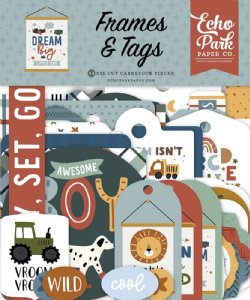 Echo Park - Frames & Tags -  Dream Big Little Boy