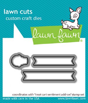 Lawn Fawn - Die - Treat Cart Sentiment Add-On