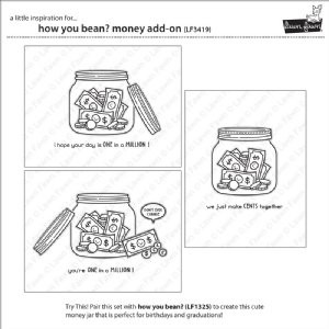 Lawn Fawn - Clear Stamp - How You Bean? Money Add-On