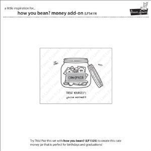 Lawn Fawn - Clear Stamp - How You Bean? Money Add-On