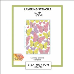 Lisa Horton - Layering Stencil - Mariposa